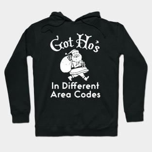 I Got Hos In Different Area Codes Hoodie